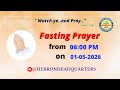 FASTING PRAYER (01-05-2026) || HEBRON HEADQUARTERS