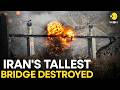 US Strikes Iran LIVE US Hits Iran S Tallest B1 Bridge West Asia War Explodes WION Live 