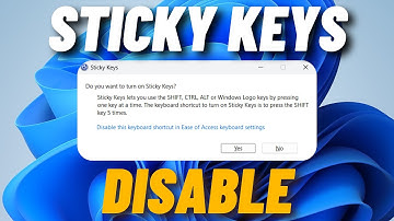 How to Disable Sticky Keys Pop-up on Windows 11