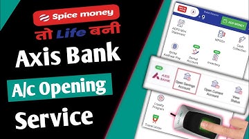 spice money axis bank bc services not show | spice money axis bank account opening