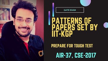 How difficult the paper will be in 2022, set by IIT-Kgp | My previous experience | Gate Preparation