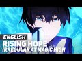 Irregular at Magic High School - "Rising Hope" | ENGLISH Ver | AmaLee