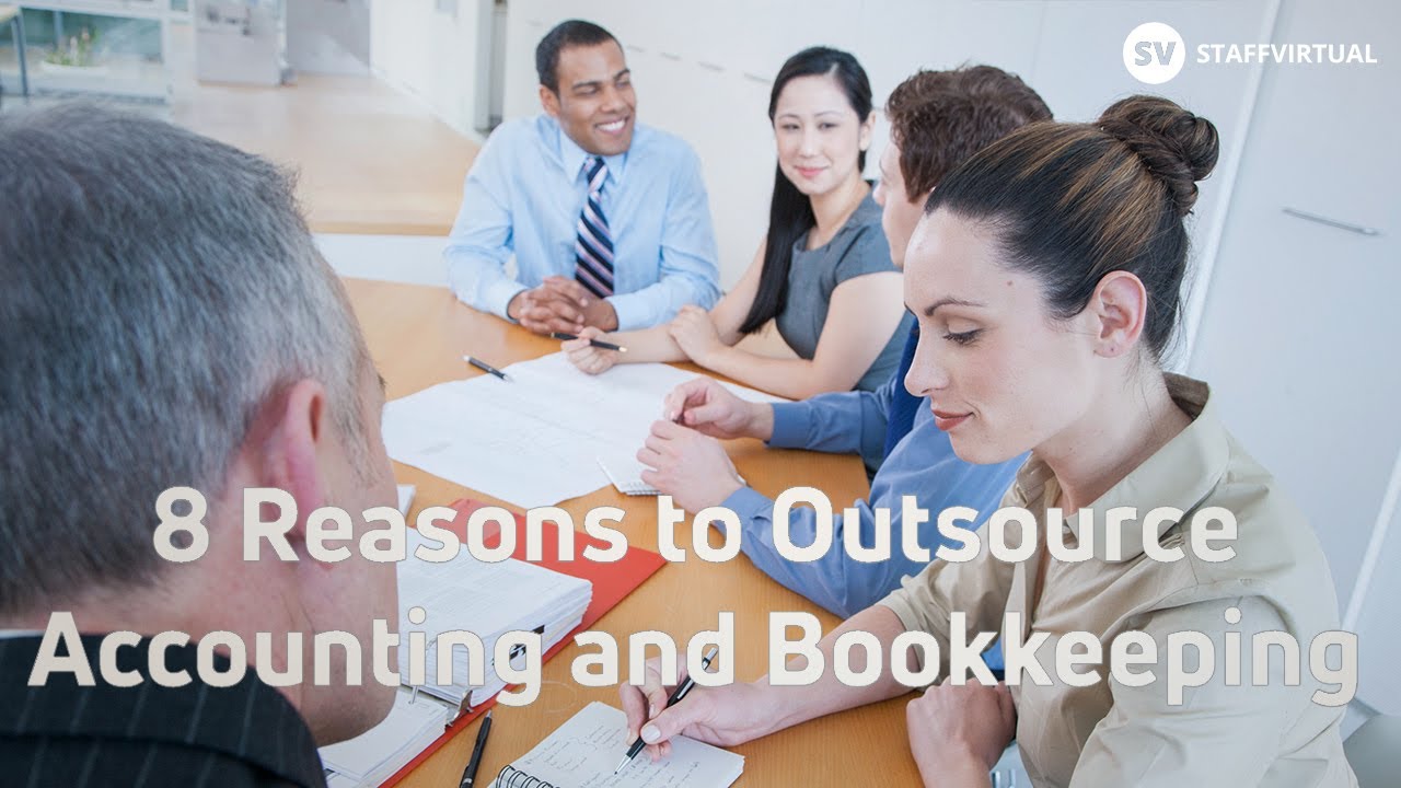 8 Reasons to Outsource Accounting and Bookkeeping - YouTube