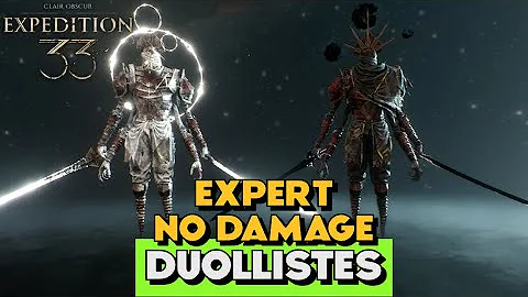 Duollistes Made Easy [Expert Difficulty, No Damage] - Clair Obscur Expedition 33