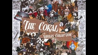 Video thumbnail of "The Coral - Everybody's Talking at Me"