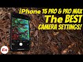 iPhone 15 Pro Max | BEST Camera Settings Explained, Tips &amp; Tricks | iPhone 15 Pro | 2023 Guide