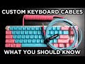 Custom Keyboard Cables - What You Should Know (Mechanical Keyboards)