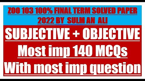 ZOO103 100% SOLVED FINAL TERM PAPER BY SULMAN ALI