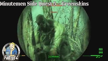 Fallout 4 Minutemen Side Quest 5 The Slog: Greenskins (PS4)
