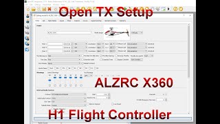 ALZRC X360 OPENTX Companion Setup for H1 Flight Controller