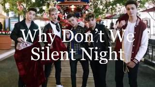 Silent Night (lyrics) - Why Don’t We