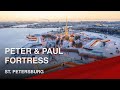 Famous Landmarks of St. Petersburg | Peter and Paul Fortress