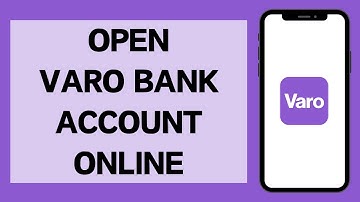 How to Open Varo Bank Account Online (2024) | Open Varo Bank Account