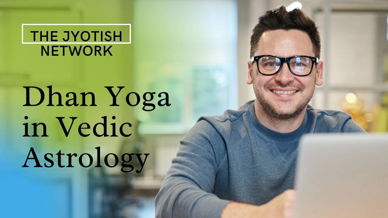 Dhana yogas in vedic astrology