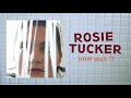 Rosie Tucker - "How Was It?" (Full Album Stream)