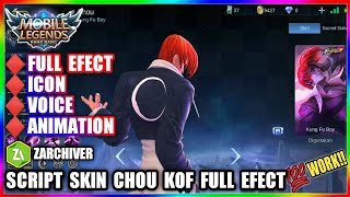 UPDATE SCRIPT SKIN CHOU K.O.F FULL EFECT +VOICE +ANIMATION +LOGO - Mobile Legends