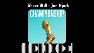 Sheer Will - Jon Bjork