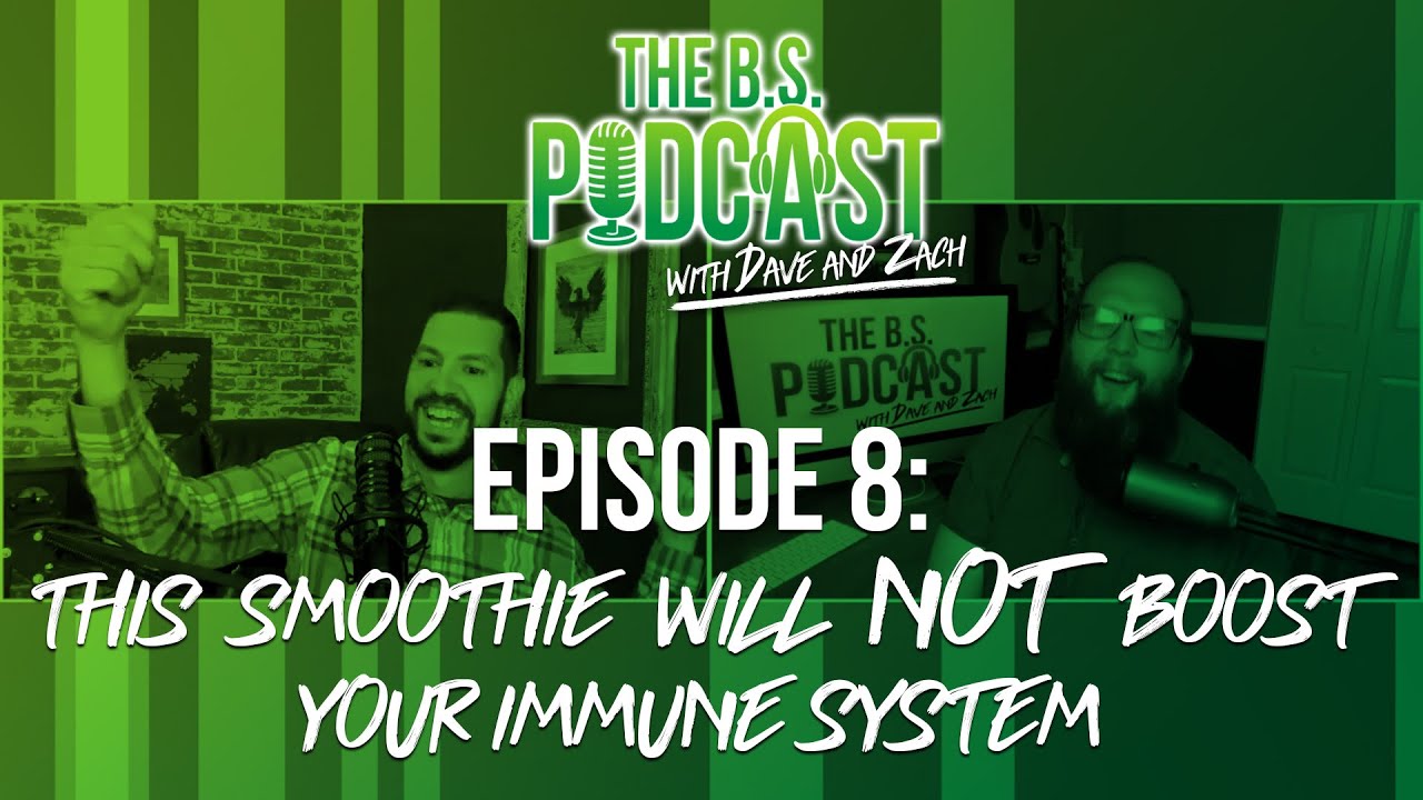 Episode 8: This Smoothie Will NOT Boost Your Immune System - YouTube