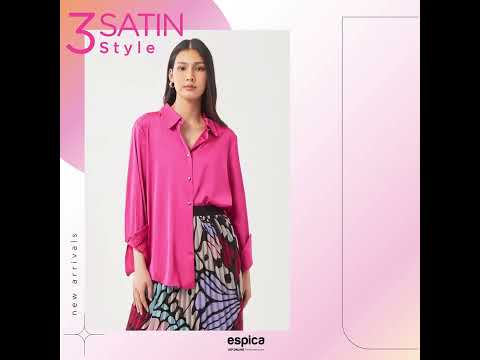 espica | 3 SATIN 3 STYLE