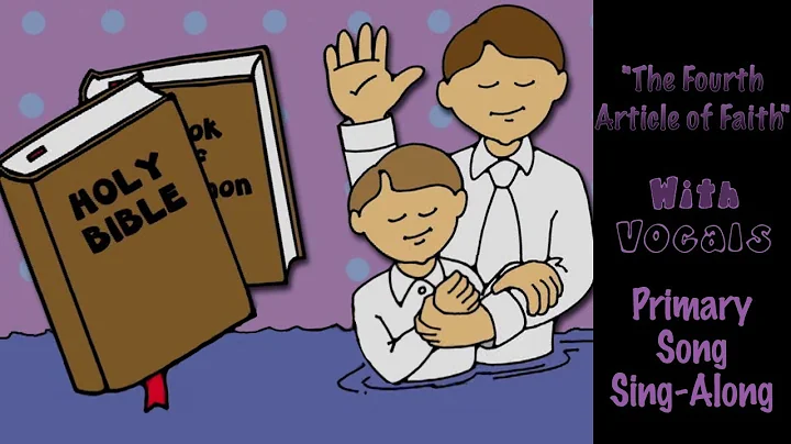 "The Fourth Article of Faith" | With Vocals | Primary Song Sing-Along