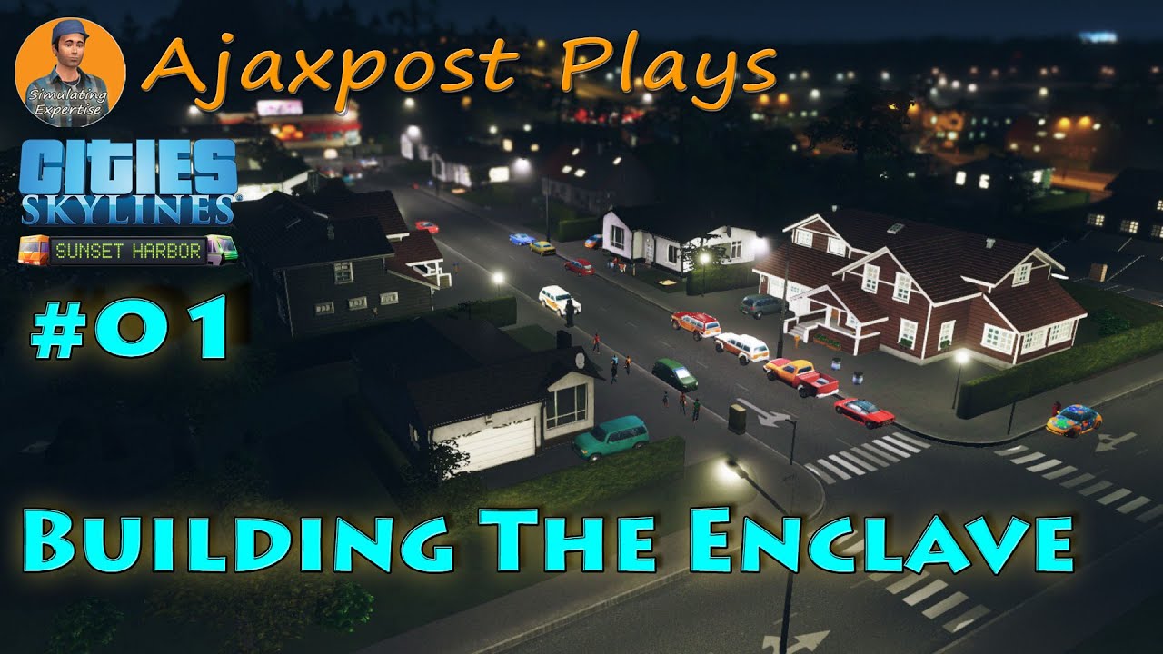 Cities: Skylines Sunset Harbor | The City Foundations | No Mods Lets Play #01