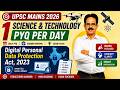 🚀 Daily UPSC Mains Science & Tech PYQ | The Digital Personal Data Protection Act, 2023 | By Anil Sir