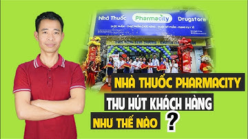 Nhà thuốc pharmacity thu hút khách hàng như thế nào?