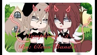 ♡ Symphony ♡ [] GLMV []Special ♡ []Read pinned comment ❤️ []