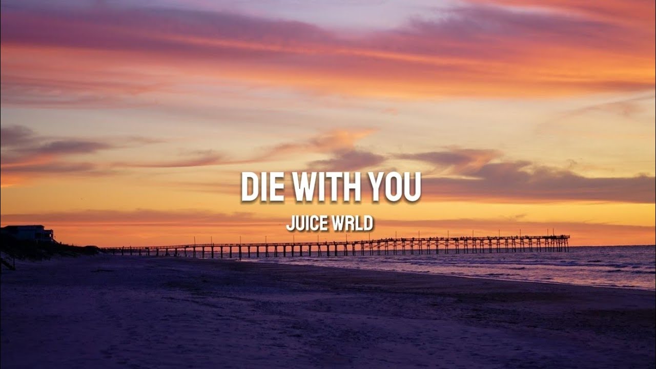Juice Wrld Die With You (Lyrics) [Prod.RockyRoadz] (unreleased