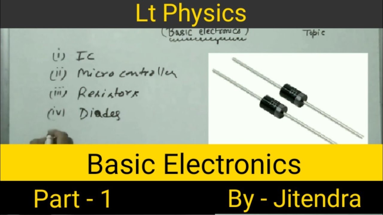 Uttarakhand Lt physics || Basic Electronics || Part - 1 - YouTube