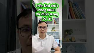 Phần 38: Cách xử lý undo & redo trong lập trình #hoclaptrinh
