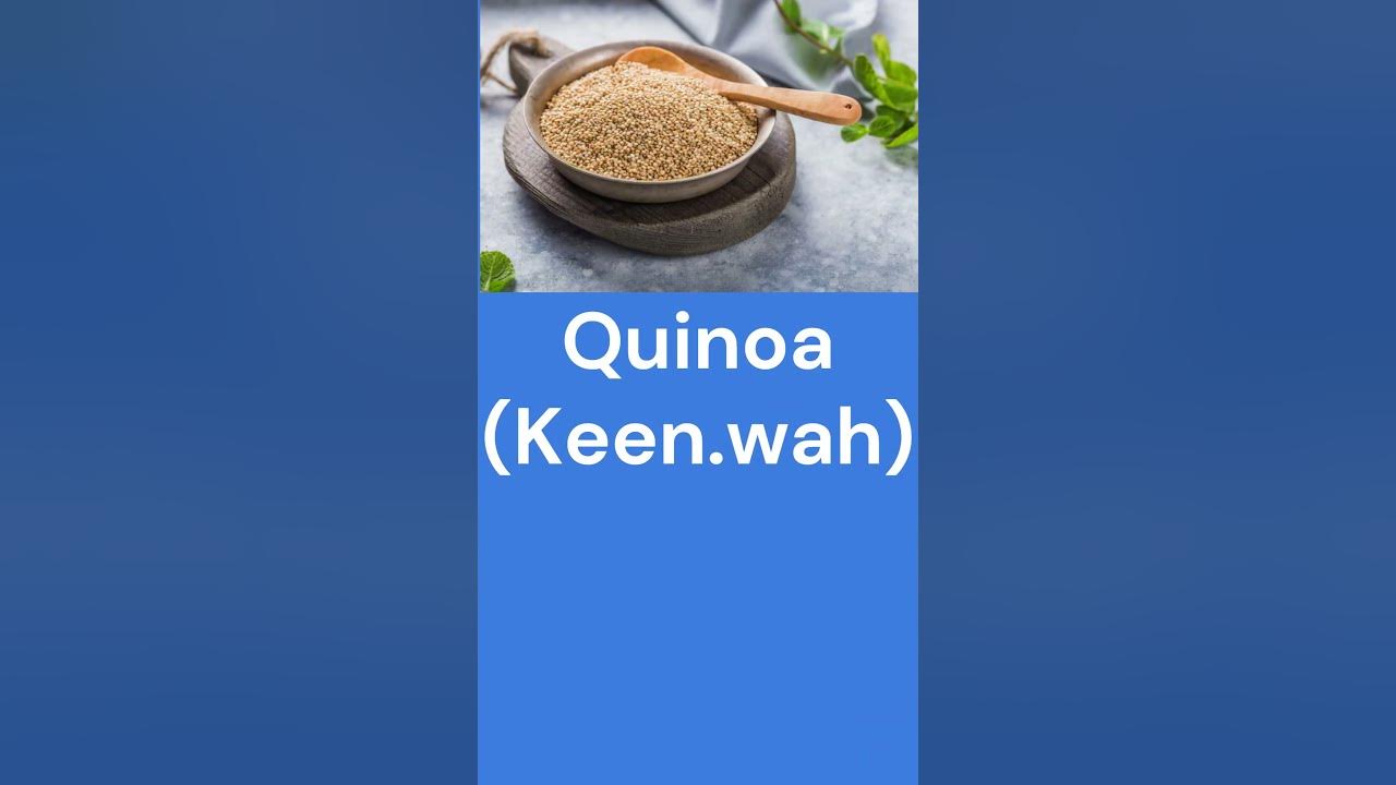 How to Pronounce Quinoa? (Correctly in British English) YouTube