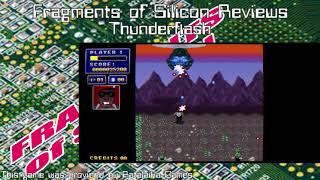 Fragments of Silicon Reviews: Thunderflash