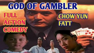 CHOW YUN FATT GOD OF GAMBLER FULL ACTION COMEDY