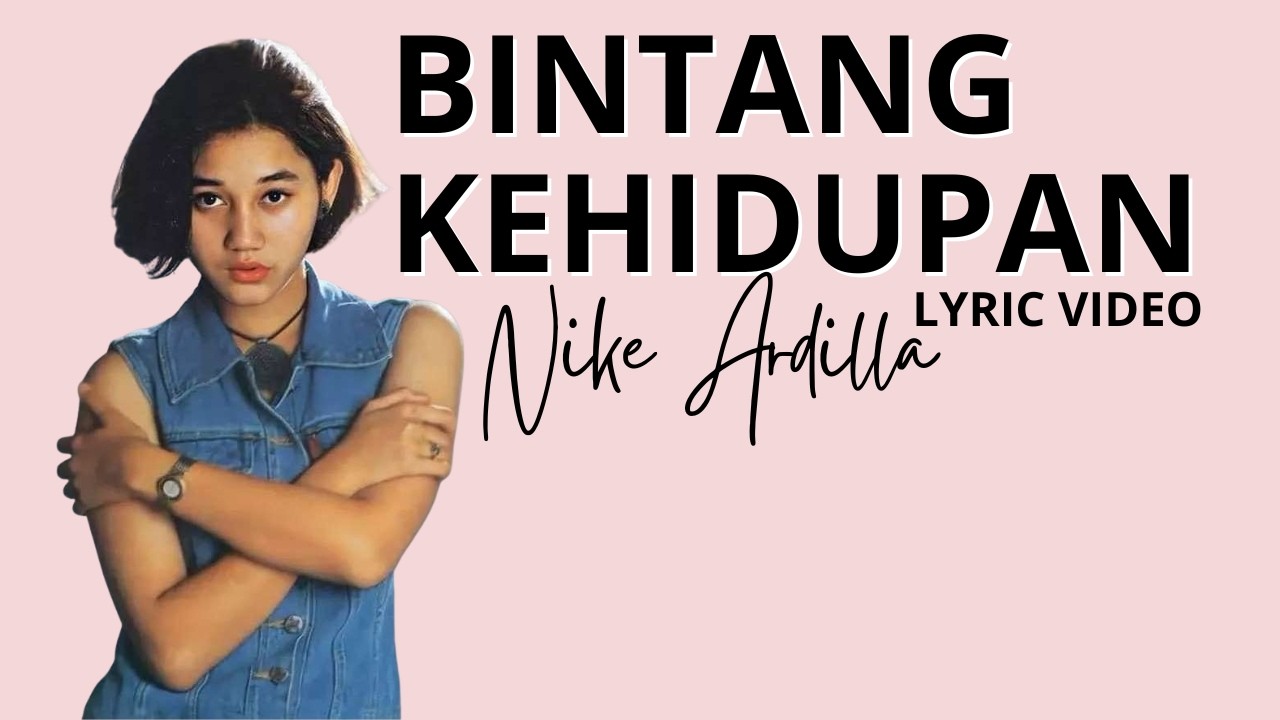 Bintang Kehidupan - Nike Ardilla (Lirik lagu) Versi Aakustik | Acoustic Nation