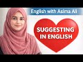 Suggesting in English | English with Asima Ali #english #englishlearning