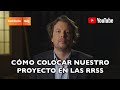 BASTIAN MANINTVELD | Cómo colocar nuestro proyecto en las Redes Sociales | Creación Audiovisual