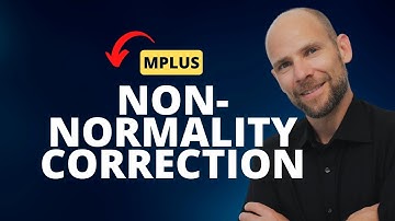 CFA & SEM: Non-Normality Correction in Mplus