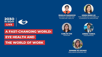 2030 IN SIGHT LIVE | Day 2 Session1: Eye Health and the world of work