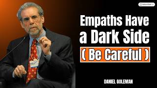 Empaths Have a Dark Side (Be Careful)