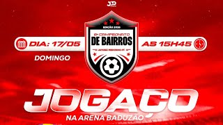 4° DE FINAL DO 8° CAMPEONATO DE BAIRROS JATOBÁ MEDONHO PI  17/05/2026 BRASIL VS PALMEIRAS