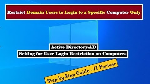 Restrict Domain Users to Login to Specific Computers Only | AD Users  Logon Permission to a Computer