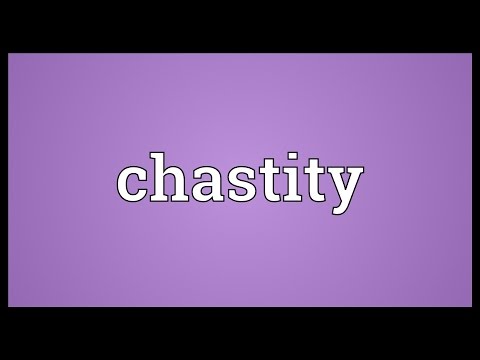 Chastity Meaning