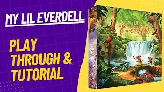 My Lil Everdell Play Through & Tutorial