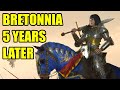 Bretonnia 5 Years Later - Total War Warhammer