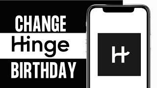 How to Change Age on Hinge Dating Profile 2024