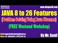 JAVA 8 to 26 Features (Problem Solving Using Java Streams) (FREE Workshop) tutorials || by Mr. Sunil
