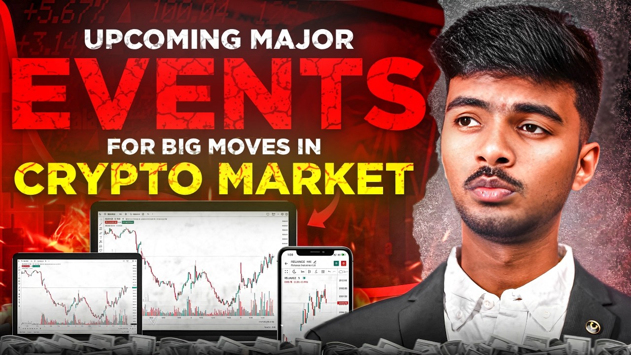 Upcoming Major Crypto Events 2025 | Big Moves Coming In Bitcoin & Altcoins