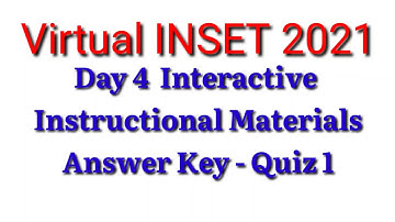 Virtual INSET 2021 Day 4 Quiz 1 Answer Key
