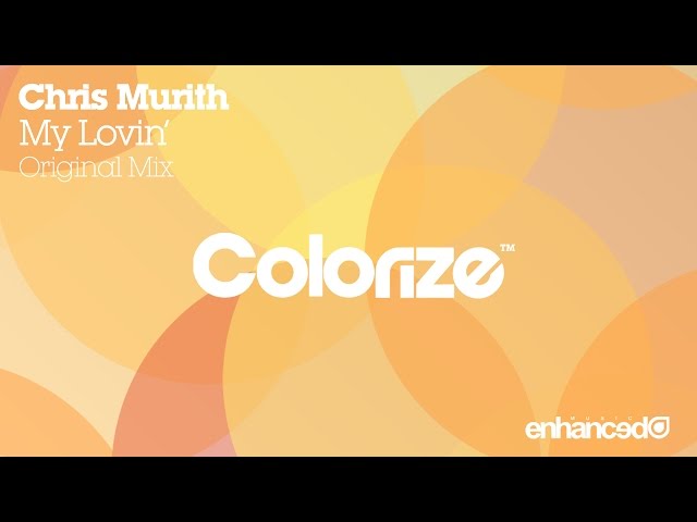 Chris Murith - My Lovin'